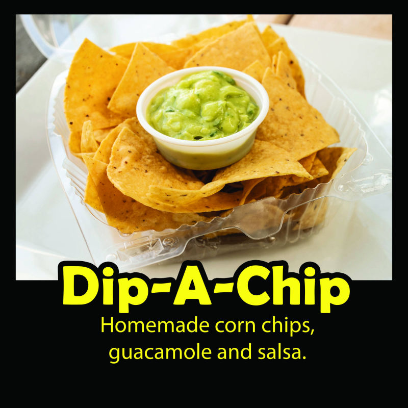 Dip-A-Chip: Homemade corn chips, guacamole and salsa.